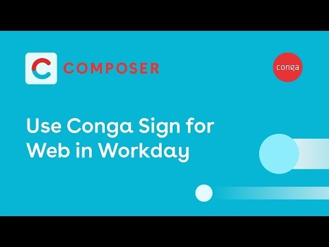 Use Conga Sign for Web App in Workday