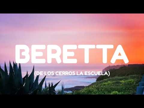 EL De Las R's - Beretta (De Los Cerros La Escuela) Lyrics | English & Spanish | Viral TikTok Song