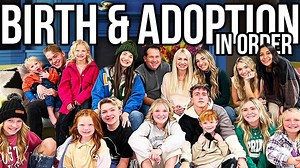 16 KiDS!! *BiRTH and ADOPTiON stories in ORDER* 🤩 | Not Enough Nelsons