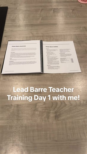 Barre Teacher Training: Kickoff Day 1 Experience