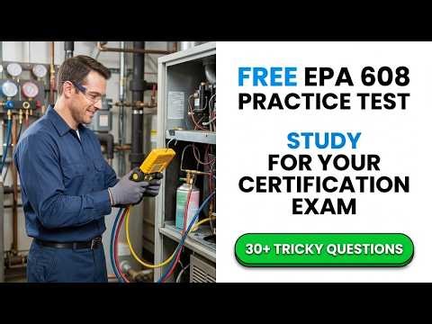 PASS THE 2026 EPA 608 EXAM FIRST TRY