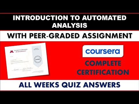 Introduction To Automated Analysis - Coursera | All Weeks Quiz Answers With Peer-Graded Assignment
