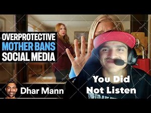 @DharMann | OVERPROTECTIVE MOM Bans Social Media (Reaction)