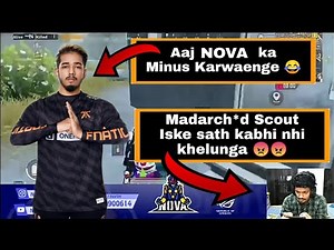 NovaKing Angry on SCOUT during Rank Pushing 😡 Scout Trolls Nova