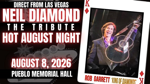 Neil Diamond Fans – Don’t Miss This! 💎 Rob Garrett: The King of Diamonds, is the #1 Neil Diamond tribute artist in the world, is performing live at Pueblo Memorial Hall on Saturday, August 8th, for one night only! 🎟 Get tickets here: https://www.etix.com/ticket/p/83475931/ | Pueblo Memorial Hall