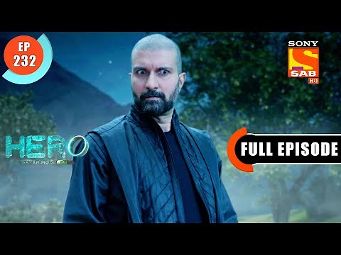 Hero - Gayab Mode On - Veer Realises His Worth - Ep 232 - Full Episode - 26th October 2021