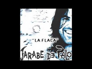 Jarabe De Palo - La Flaca (HQ Audio)