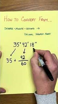 Converting Degree-Minute-Second to Decimal Form