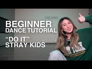 BEGINNER Dance Tutorial to K-POP! | Do it - Stray Kids Choreography
