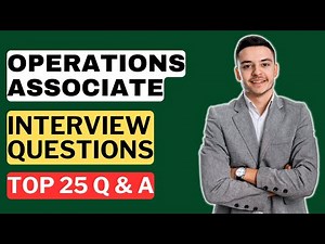 Operations Associate Interview Questions and Answers | How to Pass the Interview