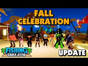 Fishing Simulator - Fall/Autumn Celebration - Update