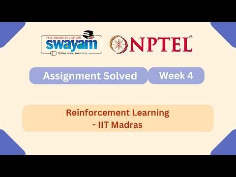 Reinforcement Learning Week 4 || NPTEL ANSWERS 2026 || My Swayam || #nptel #nptel2026 #myswayam