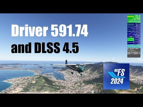 NVIDIA Driver 591.74: DLSS 4.5 Notes and Performance
