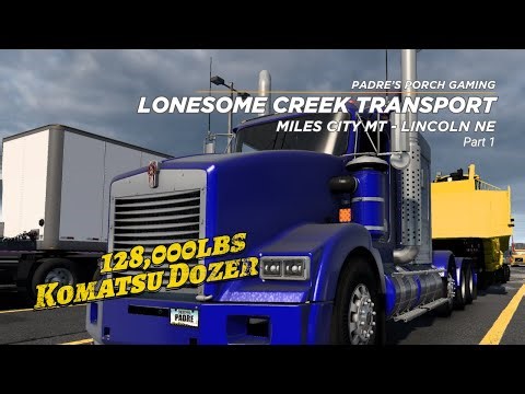 Runs on the Creek | Ep 1 | Version 1.57 | Lonesome Creek Transport VTC | American Truck Simulator