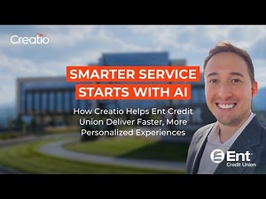 AI-Powered Member 360: How Ent Credit Union Drives Growth with Creatio