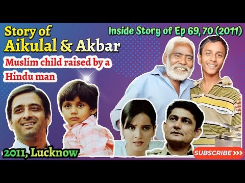 A Hindu Man raising a Muslim child, Story of Aikulal & Akbar (Kishandas, Imran story - Crime Patrol)