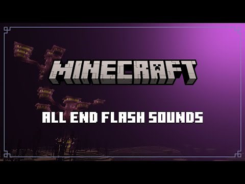 Minecraft: End Flash Sounds (Vibrant Visuals)