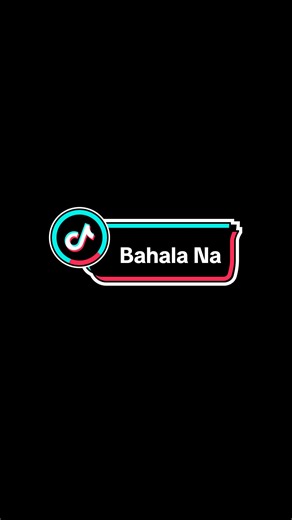 Bahala Na - James Reid Lyrics