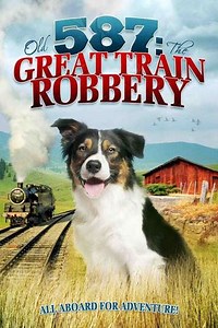 Old No 587 The Great Train Robbery (2000) - Where to Watch