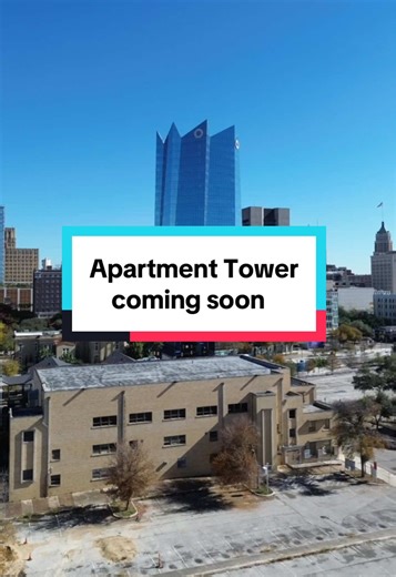 New Apartment Tower Coming to Downtown San Antonio