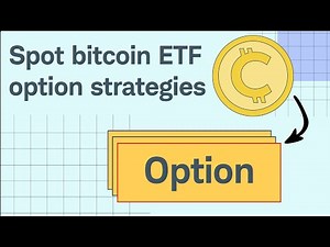 Trading Options on Spot Bitcoin ETFs