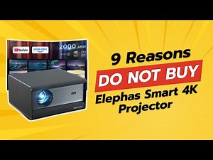 ELEPHAS Smart 4K Projector | 9 Reasons NOT to Buy 😱🚫