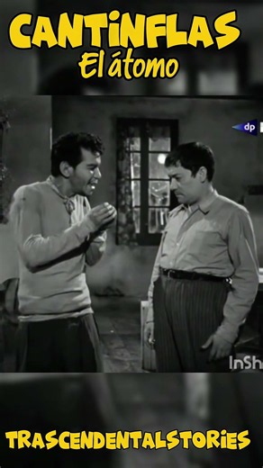 Cantinflas y el Átomo (p1)