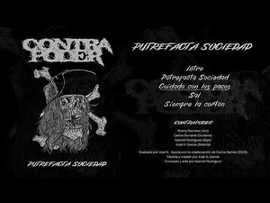 CONTRAPODER - Putrefacta Sociedad (DEMO 2019)