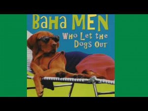 Who Let The Dogs Out but only the good part for 1 Hour