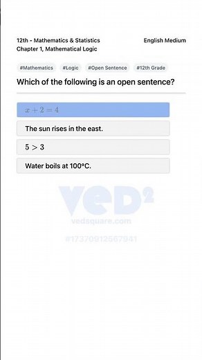 Open Sentence Explained Math Logic 12th Grade