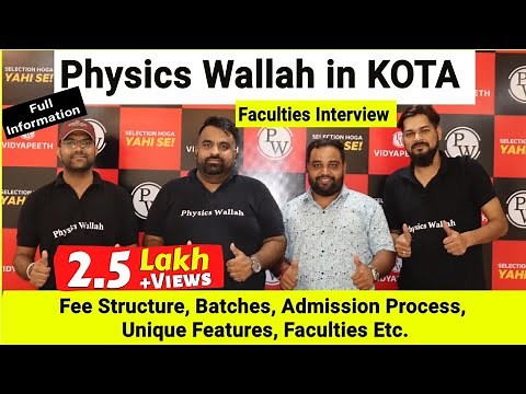 PW in KOTA🔥offline classes Full info. faculties interview, fee, batches admission process