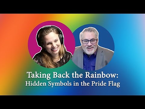 Taking back the Rainbow: Hidden Symbols in The Pride Flag | Stephen Black & Kendra White