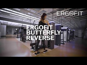 BUTTERFLY REVERSE | UPPER BODY | ERGOFIT