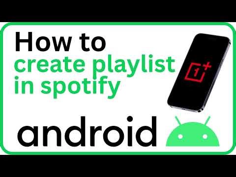 How to Create a Spotify Playlist on Android (Easy Guide)