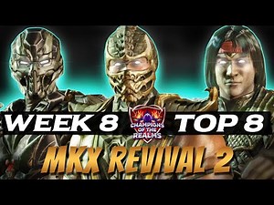 Champions of the Realms: MKX S2 WEEK 8 TOP 8 🔥 Insane Tournament Matches!