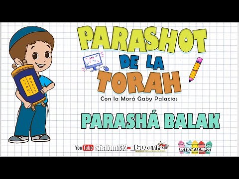 🔴Shalom132: PARASHA BALAK PARA NIÑOS Y NIÑAS!!! con la Morá Gaby Palacios y la Dra. Ilana