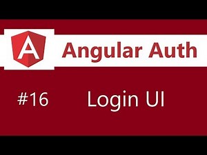 Angular Authentication Tutorial - 16 - Login UI