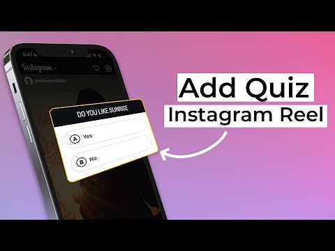 How To Add Quiz To Instagram Reel?