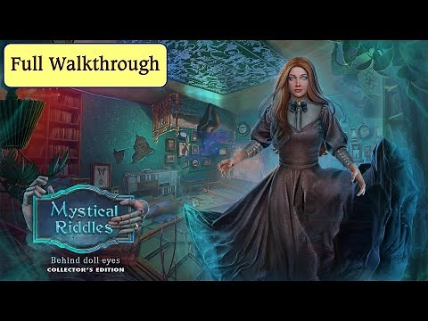 Let's Play - Mystical Riddles 2 - Behind Doll Eyes - Full Walkthrough