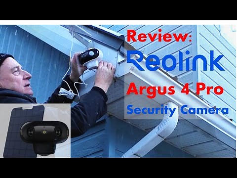 Reolink Argus 4 Pro Security Camera: Review