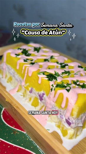 Receta de Causa de Atún para Sorprender a tu Familia