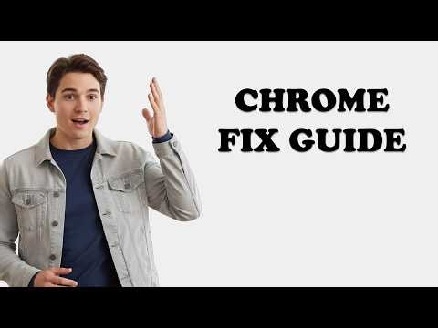 How To Fix Chrome Has Stopped On Android?