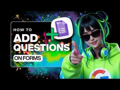 How To Add a Question In Google Forms (Step By Step, 2026)