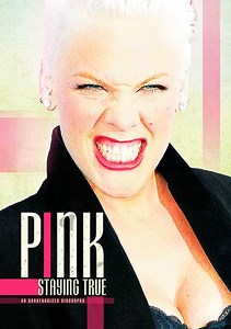 Pink: Staying True