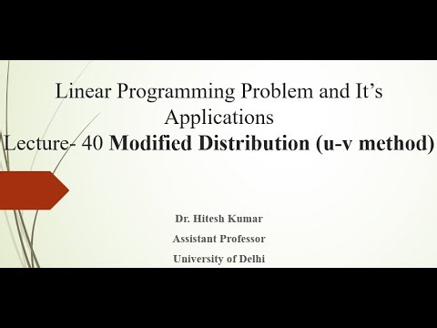 L 40 How to Optimize Transportation Problem Modified Distribution u-v method by Dr. Hitesh Kumar