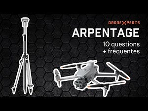 10 questions les plus fréquentes arpentage par drone