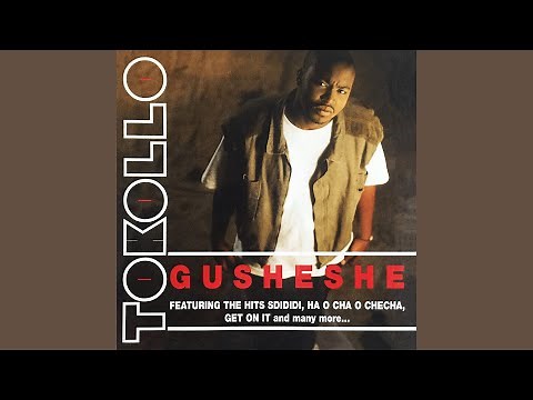 Tokollo - Gusheshe