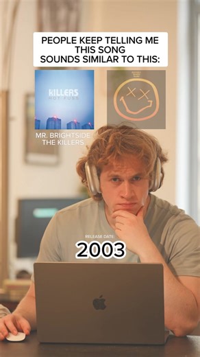 People are saying this song sounds like Mr. Brightside by The Killers ...