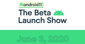 Google previews Android 11: Beta Launch Show, including dev talks