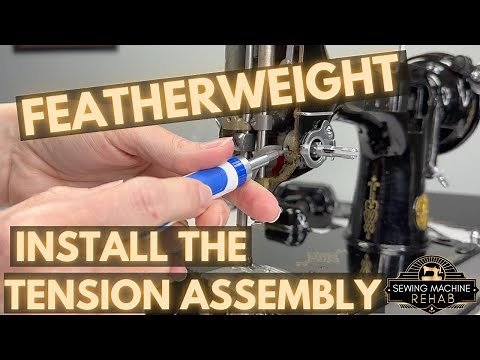 Install and zero out the tension assembly on a Singer Featherweight: Restoration Series Part 16